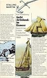 Jacht "Grönland" Im Eismeer: Bericht Der Ersten Deutschen Polarexpedition 1868