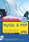 Jetzt lerne ich MySQL & PHP