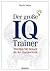 Der groÃŸe IQ-Trainer. Werden Sie besser als der Durchschnitt