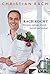 Rach kocht: Morgens, mittags, abends - lustvoll und gesund