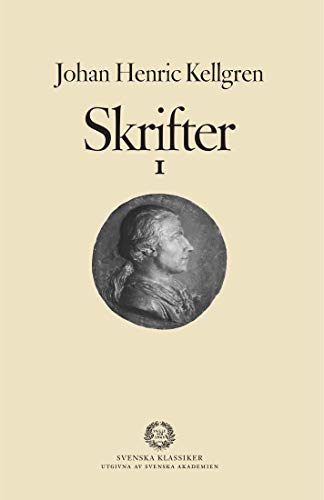 Skrifter (Svenska klassiker) (Swedish Edition)