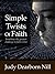 Simple Twists of Faith