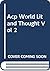 World Literature and Thought, Volume II: The Middle Periods