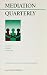 Mediation Quarterly, Vol. 1...