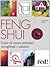 Feng Shui. L'arte Di Creare...