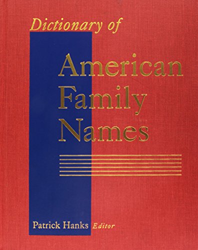 Dictionary of American Family Names, Vol. 2: G-N (Hardcover)