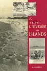 A Tidy Universe of Islands