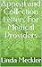 Appeal and Collection Letters For Medical Providers (Medical Insurance Billing)