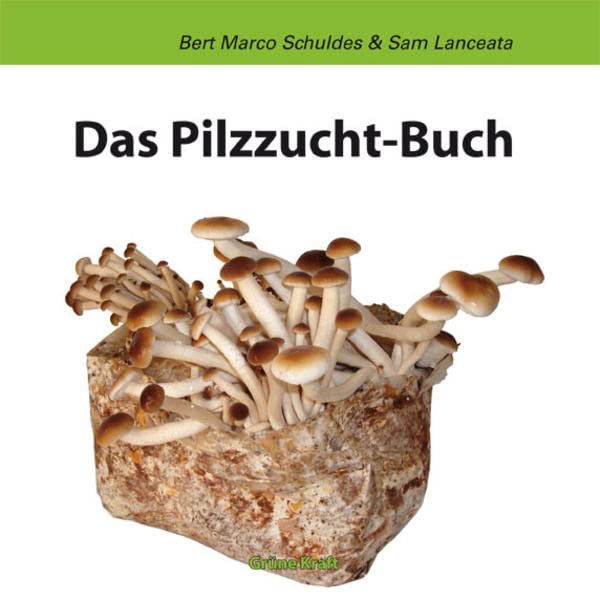 Das Pilz Zuchtbuch (Paperback)
