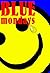 Blue Mondays