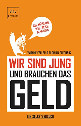 Wir sind jung und brauchen das Geld (Perfect Paperback)