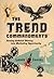 The Trend Commandments: Tur...