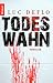 Todeswahn