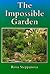 The Impossible Garden