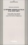 La riforma agraria in Italia e gli Stati Uniti. Guerra fredda, Piano Marshall e interventi per il Mezzogiorno negli anni del centrismo degasperiano