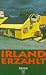 Irland Erzählt: 15 Erzählungen