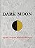 Dark Moon: Apollo and the W...