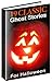 19 Classic Ghost Stories for Halloween