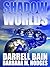 Shadow Worlds