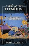 Tales of the Titmouse by Pamela Barrett