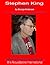 Stephen King: A WikiFocus Book (WikiFocus Book Series 273)