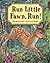 Run Little Fawn, Run! by Sheridan Cain