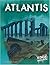 Atlantis (Unexplained)