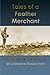 Tales of a Feather Merchant by Perry Pollins