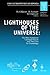 Lighthouses of the Universe: The Most Luminous Celestial Objects and Their Use for Cosmology: Proceedings of the MPA/ESO/MPE/USM Joint Astronomy Conference, ... August 2001 (ESO Astrophysics Symposia)