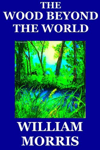 The Wood Beyond the World