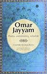 Omar Jayyam: Poet...