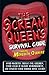 The Scream Queen's Survival Guide: Avoid machetes, defeat evil children, steer clear of bloody dismemberment, and conquer other horror movie clichTs