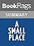 Summary & Study Guide A Small Place by Jamaica Kincaid