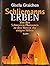 Schliemanns Erben, Von den Schwarzen Pharaonen zu den Herren ... by Gisela Graichen
