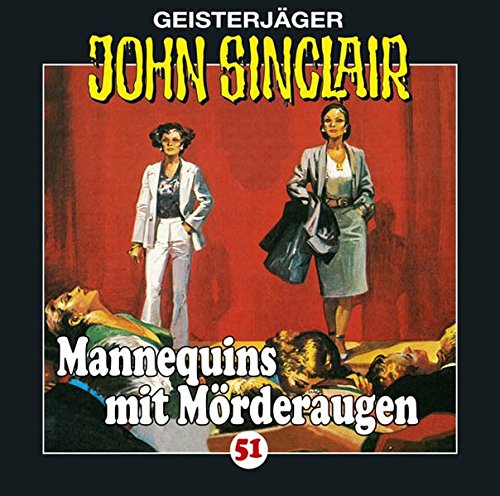 Geisterjäger John Sinclair. 51 Mannequins mit Mörderaugen (Teil 1 von 2)