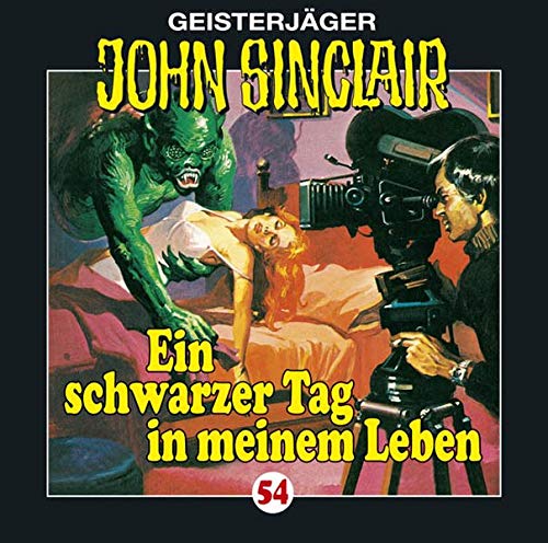 John Sinclair Folge 54 Ein schwarzer Tag in meinem Leben (Audio CD)