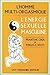 L'Energie sexuelle masculine - L'homme multi-orgasmique