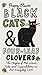 Black Cats & Four-Leaf Clovers by Harry Oliver Black Cats & Four-Leaf Clovers by Harry Oliver