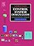 Control System Design Guide, Third Edition: Using Your Computer to Understand and Diagnose Feedback Controllers