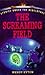 The Screaming Field (Stories Under the Bedclothes)