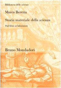 Storia materiale della scienza. Dal libro ai laboratori (Paperback)