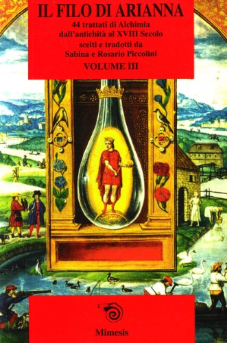 Il filo di Arianna. 42 trattati alchemici (Perfect Paperback)