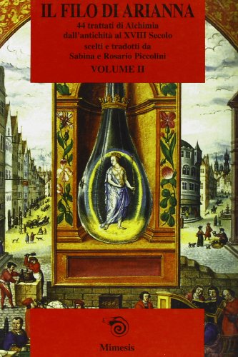 Il filo di Arianna. 42 trattati alchemici (Perfect Paperback)