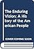 The Enduring Vision : A History of the American People