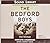 The Bedford Boys: One American Town's Ultimate D-Day Sacrifice