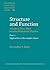 Structure and Function - A Guide to Three Major Structural-Functional Theories (Studies in Language Companion Series)