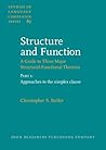Structure and Function - A Guide to Three Major Structural-Functional Theories (Studies in Language Companion Series)