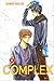 Complex, Tome 6