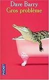 Gros probleme