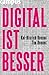 Digital ist besser by Kai-Hinrich Renner